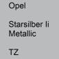 Preview: Opel, Starsilber Ii Metallic, TZ.